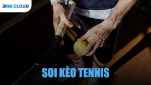 Soi Kèo Tennis